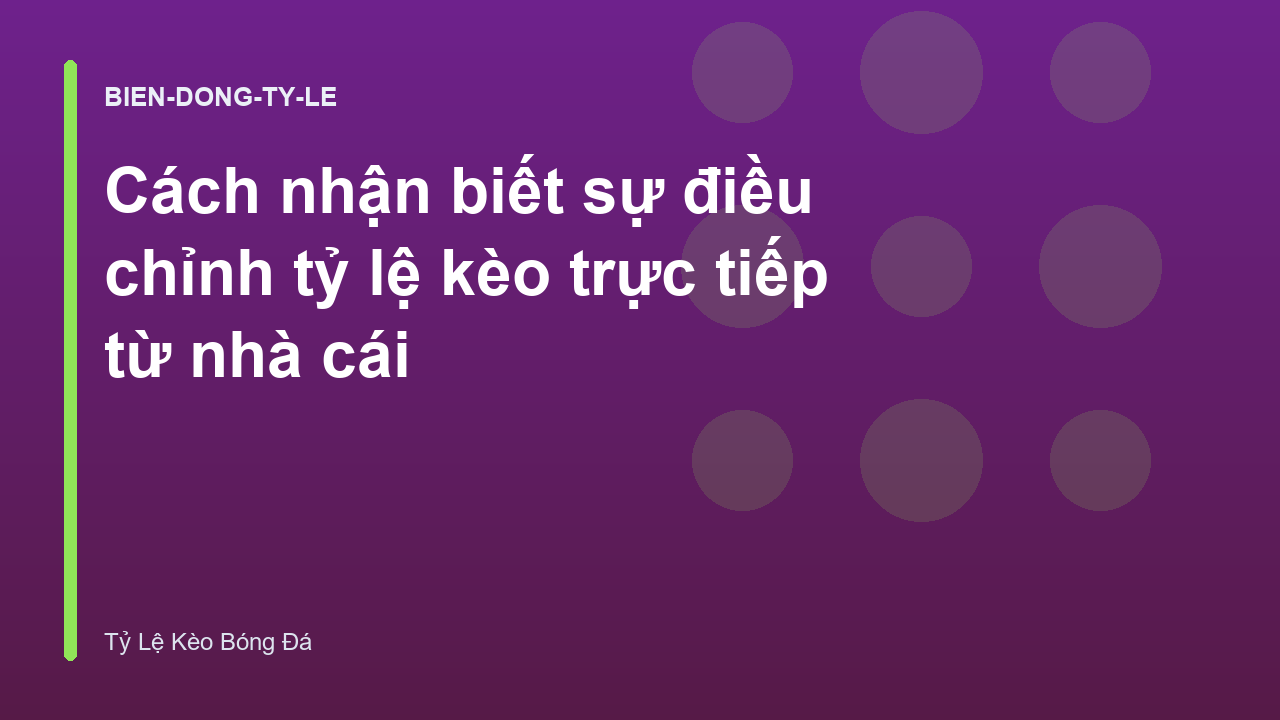 Read more about the article Cách nhận biết sự điều chỉnh tỷ lệ kèo trực tiếp từ nhà cái