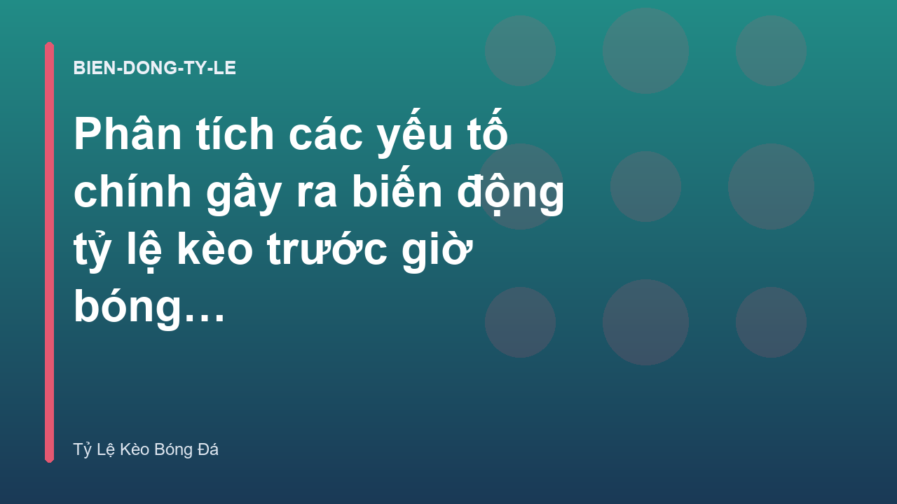 Read more about the article Phân tích các yếu tố chính gây ra biến động tỷ lệ kèo trước giờ bóng lăn – Tỷ Lệ Kèo Bóng Đá